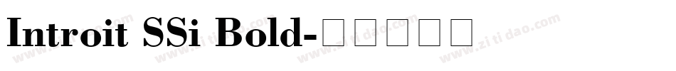 Introit SSi Bold字体转换